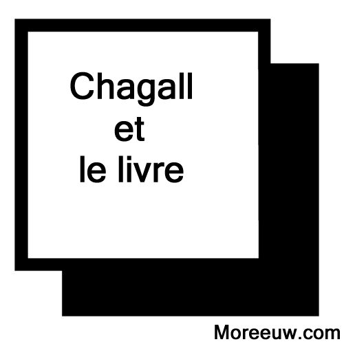 Chagall et le livre