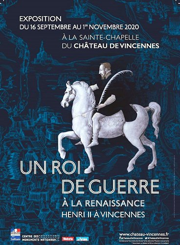 Un roi de guerre à la Renaissance Henri II à Vincennes